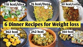 6 Dinner Recipes for weight loss | Healthy Dinner idea | Easy dinner recipe for weight loss