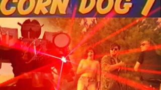 Corn Dog 7-by Corn Pone Flicks
