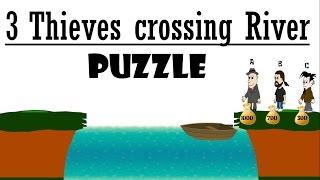 Can you solve 3 Thieves crossing River Puzzle || 3 Thieves and Coins Bags