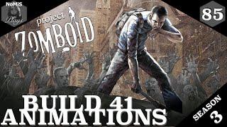 PROJECT ZOMBOID | THE RAILYARD PART 2 | EP 85 | BUILD 41 ANIMATIONS | SEASON 3