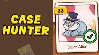 Case Hunter - Can you solve it? - Level 33 (Save Alice)