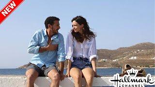 Greece, Love & You - Hallmark Movies 2024 - New Hallmark Romance Movies 2024 - Romantic Movies 2024