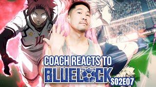 Nagi Destroys The U20 | Coach Reacts to Blue Lock S2 E7