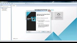 VMware tutorial 2 - Create a virtual Machine in Workstation 12