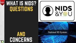 A detailed OVERVIEW of NIDS - What is it, how will it be rolled out PLUS questions and concerns