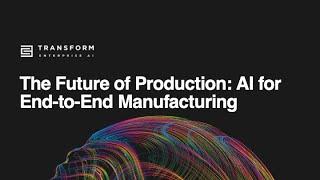 AI for End-to-End Manufacturing | C3 Transform 2024