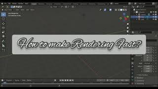 How to Render Fast | Blender | 3D Graphics | Rutuja Nikum