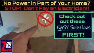 Lost Power To Part Of Your Home or Apartment?  Before You Pay Big Money.. Check This Out!