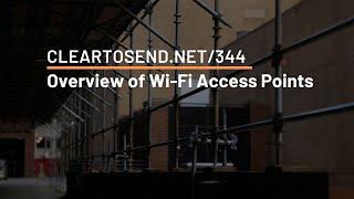 CTS 344: Overview of Wi-Fi Access Points