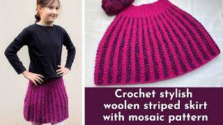 Crochet stylish woolen striped skirtEasy mosaic patternSkirt for winter daysFree Written pattern