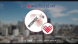 GivingTuesday 2022 InterMusic SF