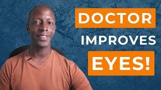 How A Doctor Improved Eyesight