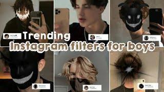 Trending Instagram Filters For Boys 2022 | You Must Try | Trendy Aesthetic Instagram Filters