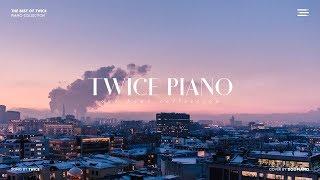 The Best of TWICE | 1 Hour Piano Collection