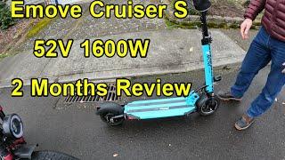 Emove Cruiser S 52V 1600W E-Scooter 2 Months Review