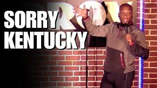 Sorry Kentucky | Ali Siddiq Stand Up Comedy