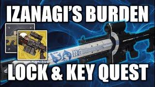 DESTINY 2 | HOW TO GET IZANAGI'S BURDEN & CATALYST - UPDATED LOCK & KEY QUEST!