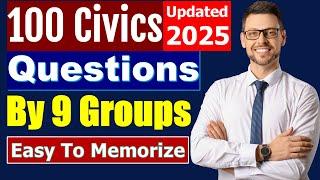 100 Civics Questions 2025 by 9 Groups for the US Citizenship Test (Easy to Learn)