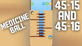 Dig this game level 45-15 and 45-16 walkthrough|Medicine ball level 15 and 16