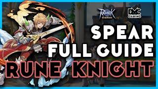 COMPLETE GUIDE SPEAR RUNE KNIGHT | RAGNAROK ORIGIN GLOBAL