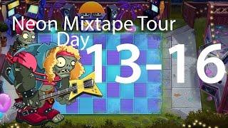 Plants vs. Zombies 2: Neon Mixtape Tour Day 13-16