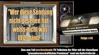 Grenzwissenschaft Classics #14: "Wer diese Sendung nicht gesehen hat, weiß nicht, was UFOs sind!" 94