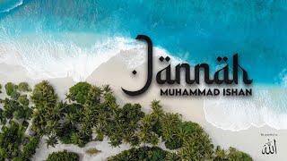 Jannah - Muhammad Ishan (English Lyrical Video) Dhivehi Madhaha