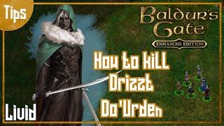 Baldur's Gate: Enhanced Edition - How to kill Drizzt Do'Urden