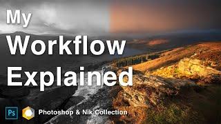 My Nik Collection Photoshop Workflow Explained