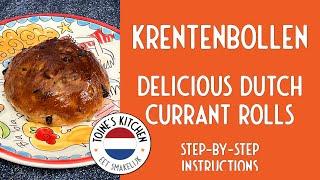 How to Make Authentic Krentenbollen (Dutch Currant Buns) | Easy Step-by-Step Recipe