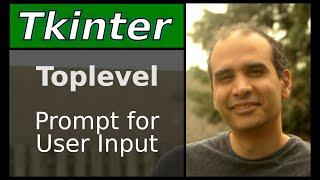 Tkinter - Prompt user for input (Toplevel window)