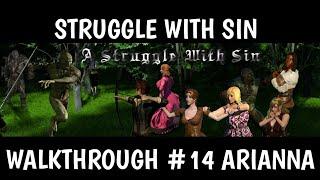 A STRUGGLE WITH SIN WALKTHROUGH #14 ARIANNA STORY PART 2