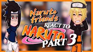 PART 3: Naruto Friends React To His Future +  portuguese subtitles