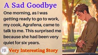 A Sad Goodbye | Learn English Through Story | Level 3 - Graded Reader | English Audio Podcast