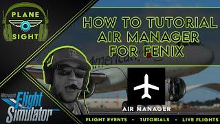 How To Tutorial | Air Manager Fenix Panels | Home Cockpit | Simstrumentation