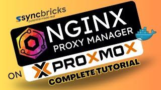 Nginx Proxy Manager on Proxmox : Docker Setup for Web Services and Stream