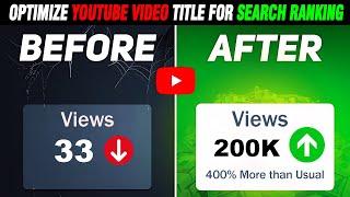 Optimize YouTube Video Title for SEARCH Ranking | How to Rank YouTube Video in YouTube Search