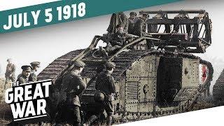 The First Modern Battle - The Battle of Hamel I THE GREAT WAR Week 206