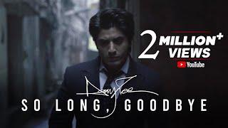 Danny Zee - So Long, Goodbye (Official Music Video)