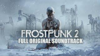 Frostpunk 2 - Full Original Soundtrack (Full OST)