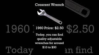 What Did a Crescent Wrench Cost in 1960?