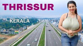 Thrissur City | cultural capital of Kerala | Thrissur district | केरल का त्रिस्सूर शहर 