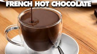 How To Make French Hot Chocolate - Parisian Hot Chocolate Recipe