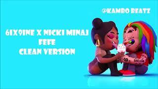 6ix9ine X Nicki Minaj - FEFE (Clean) [Radio Edit]