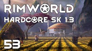 RimWorld | Hardcore SK 1.3 | S06E53