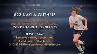 Kayla Guthrie Recruiting Video Class 2020