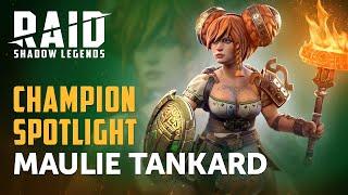 RAID: Shadow Legends | Champion Spotlight | Maulie Tankard