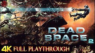 DEAD SPACE 2 | FULL GAME | Gameplay Walkthrough No Commentary 4K 60FPS