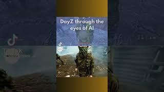 DayZ thought the AI Lens #shorts #dayz #dayzstandalone #dayzgameplay #ai #artificialintelligence