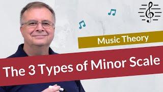 Why Do We Have 3 Minor Scales? - Music Theory